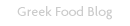 Greek Food Blog