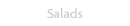 Salads