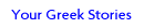 Your Greek Stories