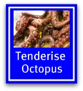 Tenderise Octopus