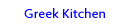 Greek Kitchen